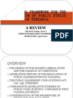 The Legal Framework For Regulation of Public Ethics in Tanzania - A Review (Ethics Commission, Parliamentary C'tee Workshop, Morogoro, April 2010)