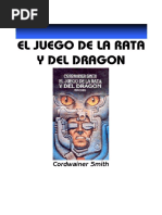 Smith, Cordwainer - El Juego de La Rata y El Dragon PDF