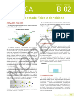 QUÍMICA. Mudanças de Estado Físico e Densidade ESTADOS FÍSICOS. O Estado Sólido. O Estado Líquido MÓDULO FRENTE. Bernoulli Sistema de Ensino