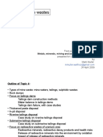 Topic 4: Mine Wastes: Metals, Minerals, Mining and (Some Of) Its Problems
