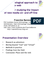 An Anthropolo Gical Approach To Locating The Web: Methods For Studying The Impact of New Media On - and Off-Line - PGRA 2010 Conference