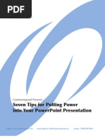 Seven Tips For Putting Power Into Your Powerpoint Presentation