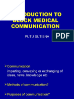 Introduction To Block Medical Communication: Putu Sutisna