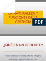 La Naturaleza y Funciones de La Gerencia