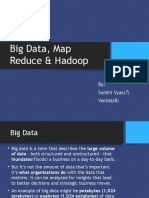 Big Data, Map Reduce & Hadoop: By: Surbhi Vyas (7) Varsha