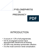 Acute Pyelonephritis IN Pregnancy