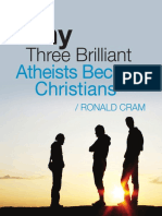 Why Three Brilliant Atheists Became Christians - RONALD CRAM