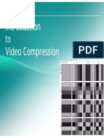 Video Compression Video Compression: Fast Forward Your Development