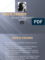 ERICH FROMM 5 Necesidades