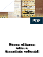 Novos Olhares Sobre A Amazônia Colonial