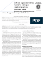 Modificações Dietéticas, Reposição Hídrica, Suplementos Alimentares e Drogas:comprovação de Ação Ergogênica e Potenciais Riscos para A Saúde.