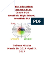 Health Education: Stress Unit Plan Grade 9-10 Westfield High School, Westfield MA