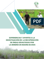 Experiencias y Aportes A La Investigación en La Recuperación de Áreas Devastadas Por La Minería en Madre de Dios