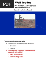 Well Testing: Lecture #8: Well Test Analysis of Gas Reservoirs-Module B