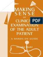 D G Model Making Sense of Clinical Examination of The Adult Patient Hands-On Guide