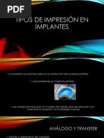 Tipos de Impresión en Implantes