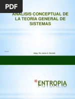 Holismo, Sinergia, Recursividad, Entropía, Equifinidad, Isomorfismo y Homeostasis.