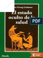 El Estado Oculto de La Salud - Hans-Georg Gadamer