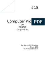 On Qbasic (Algorithm) : By: Nischit P.N. Pradhan Class: 10'B To: Prakash Pradhan