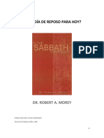 Robert A. Morey - ¿Es El Día de Reposo para Hoy?