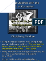 Training Children With The Rod of Correction