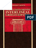 Nuevo Testamento Interlineal Griego Espanol de Francisco Lacueva Barcelona Editorial Clie 1984 Version Completa y Optimizada PDF