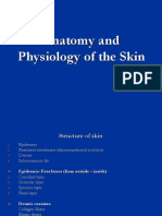 Anatomy and Physiology of The Skin