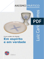 Em Espírito e em Verdade - Curso Prático de Liturgia - Luiz Carlos Ramos