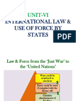 Unit-Vi: International Law & Use of Force by States