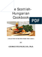 2009 - George Felfoldi - (Ebook - Cooking) - The Scottish-Hungarian Cookbook (2009), 157 Pages PDF