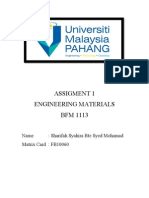 Assigment 1 Engineering Materials BFM 1113: Name: Sharifah Syahira Bte Syed Mohamad Matrix Card: FB10060