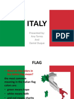 Italy: Presented By: Ana Torres and Daniel Duque