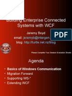 Building Enterprise Connected Systems With WCF: Jeremy Boyd Email: Blog