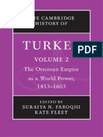 Kate Fleet, Suraiya N. Faroqhi, Reşat Kasaba-The Cambridge History of Turkey - The Ottoman Empire As A World Power, 1453-1603. Vol. 2-Cambridge University Press (2013) PDF