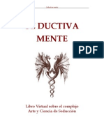 Arte y Ciencia de La Seducciòn y 30 Reglas para Seducir - Martín Pérez Carlos