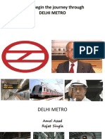 Let Us Begin The Journey Through Delhi Metro