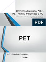 ABS, PET, PMMA, PC e Poliamidas