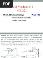 Fluid Mechanics 1 ME 321: Dr. M. Ehtisham Siddiqui