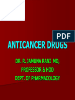 Anticancer Drugs: Dr. R. Jamuna Rani MD, Professor & Hod Dept. of Pharmacology