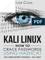 KALI LINUX - How To Crack Passwords Using Hashcat - The Visual Guide - Taylor Cook