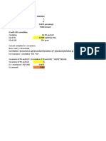 Correlation (Covariance Xy) / (Standard Deviation X) (Standard Deviation Y)