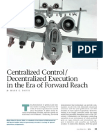 Centralized Control Decentralized Execution in The Era of Forward Reach