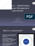 Chapter 2 - Stakeholders and Issues Management Approaches: By: Sarah Obaidee Joseph Olivas Meghedi Dirghazarianmalhami