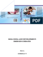 Skill India Development Emerging Debates by Dinesha P T