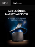 La Ilusion Del Marketing Digital