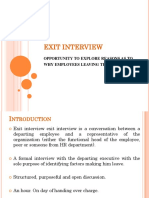 Exit Interview: Opportunity To Explore Reasons As To Why Employees Leaving The Organization