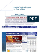 High Probability Trading Triggers For Gold & Silver