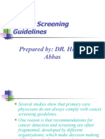 Cancer Screening Guidelines: Prepared By: DR. Hanan Abbas