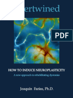 Joaquin Farias - Intertwined - How To Induce Neuroplasticity (2012)