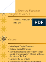 Capital Structure Decisions Chapter 15 and 16: Financial Policy and Planning (MB 29)